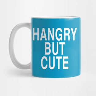 Hangry But Cute: Funny Hungry Girl Foodie Gift Mug